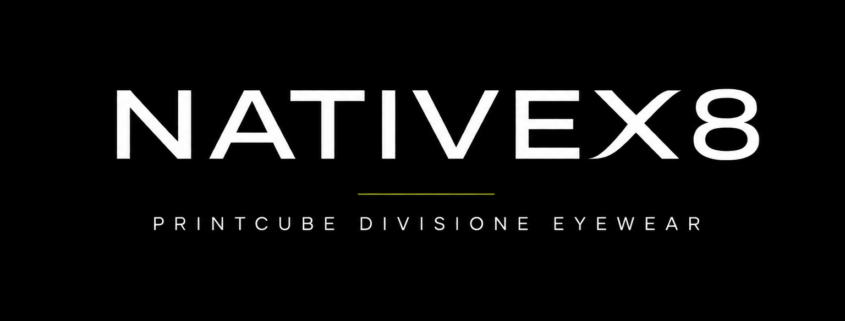 NATIVEX8™ – Materiale innovativo per eyewear tecnico e design avanzato | Printcube Divisione Eyewear